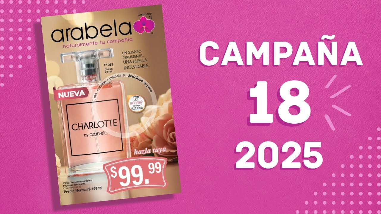 CATÁLOGO ARABELA CAMPAÑA 18 2025 MÉXICO | COMPLETO