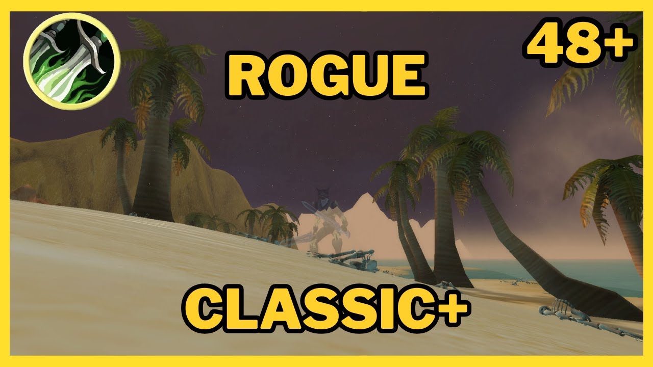 PROJECT EPOCH Classic+ 🗡️ ROGUE Leveling/PVP 48+