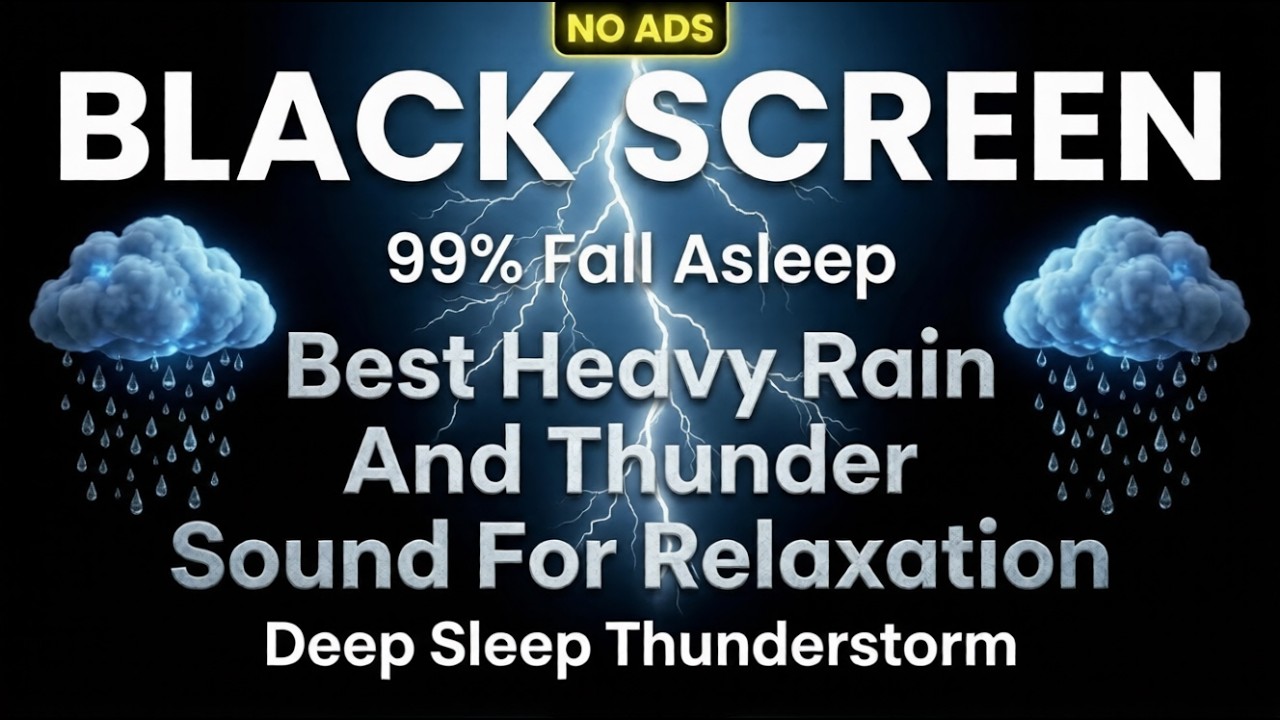 Heavy Rain and Thunder Sounds for Sleeping - Black Screen | 🌩️ 99% Fall Asleep in 5 Minutes