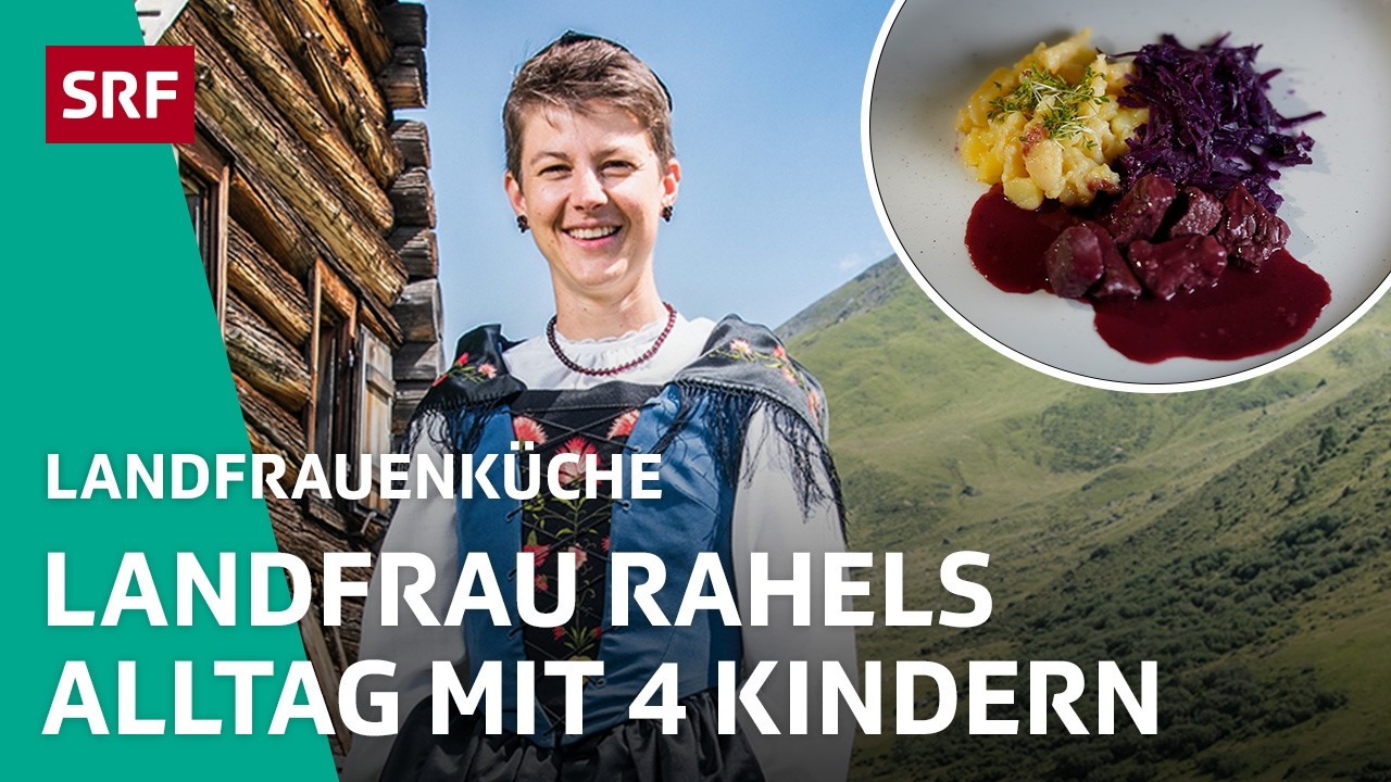 Rahel Margreth aus Langwies GR | Landfrauenküche 2025 6/8 – SRF bi de Lüt | SRF