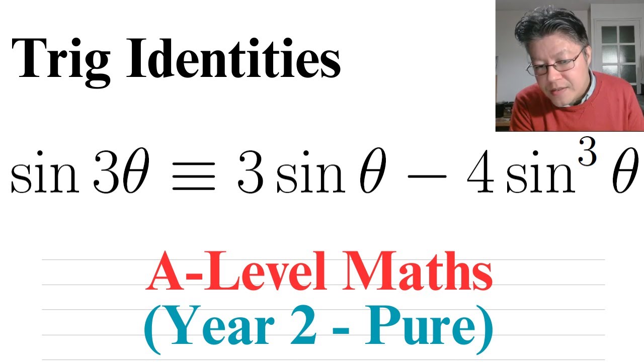 Triple Angle Formula for Sin 3x (A-Level Maths)