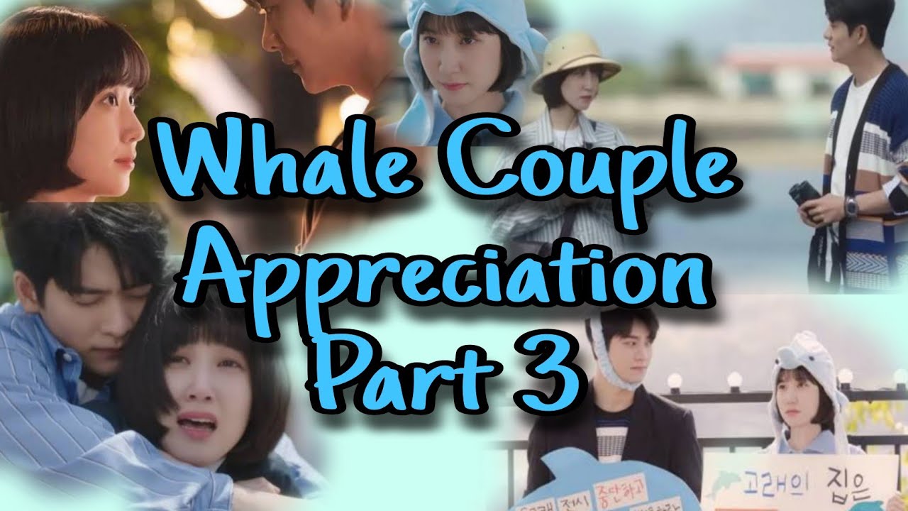 Whale Couple Appreciation 🐳💕 | Part 3 | The Finale | Extraordinary attorney woo