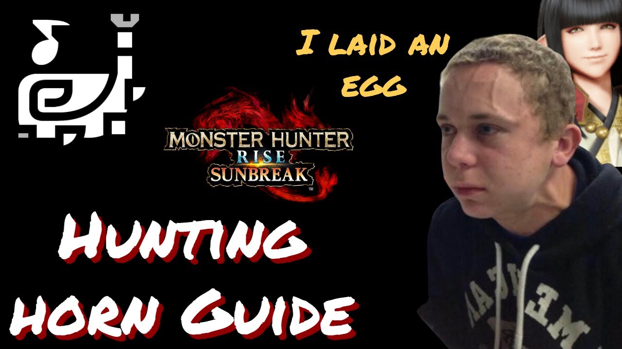 Hunting Horn Tutorial & Build Guide - Monster Hunter Rise Sunbreak