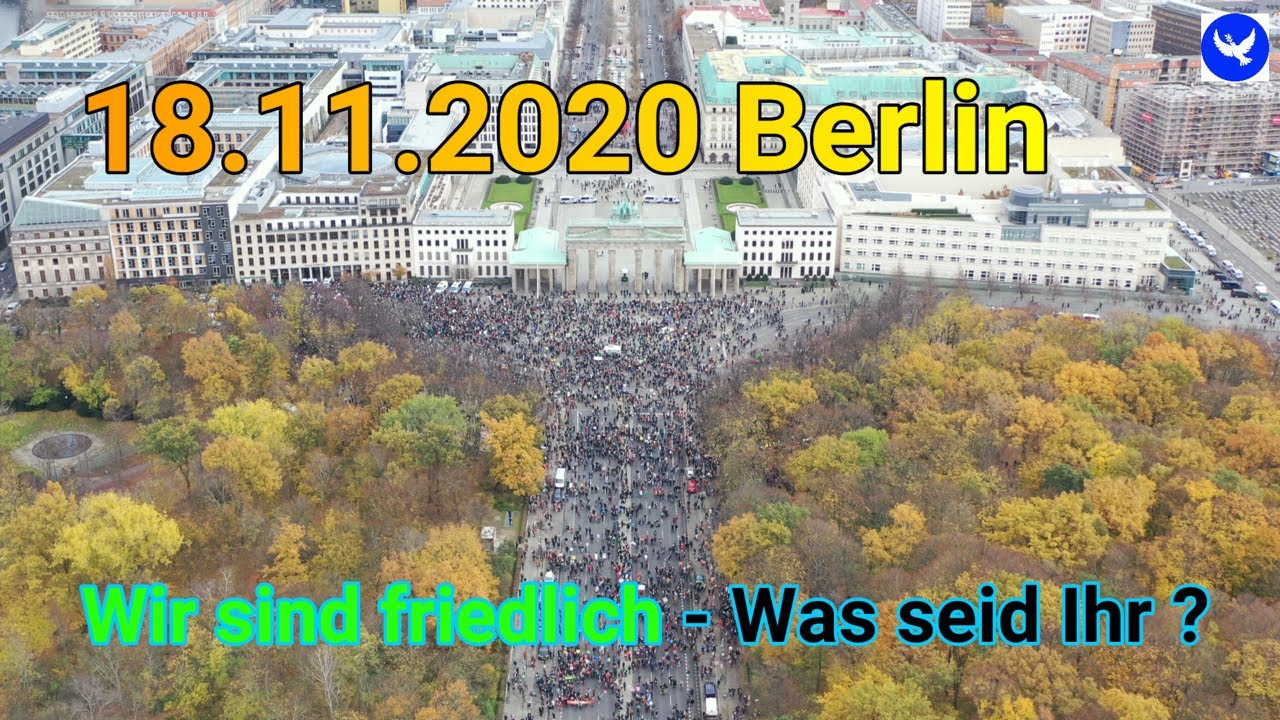 Peace Patriot No 10   Berlin Friedliche Demonstration   Wir sind friedlich - Was seid Ihr?