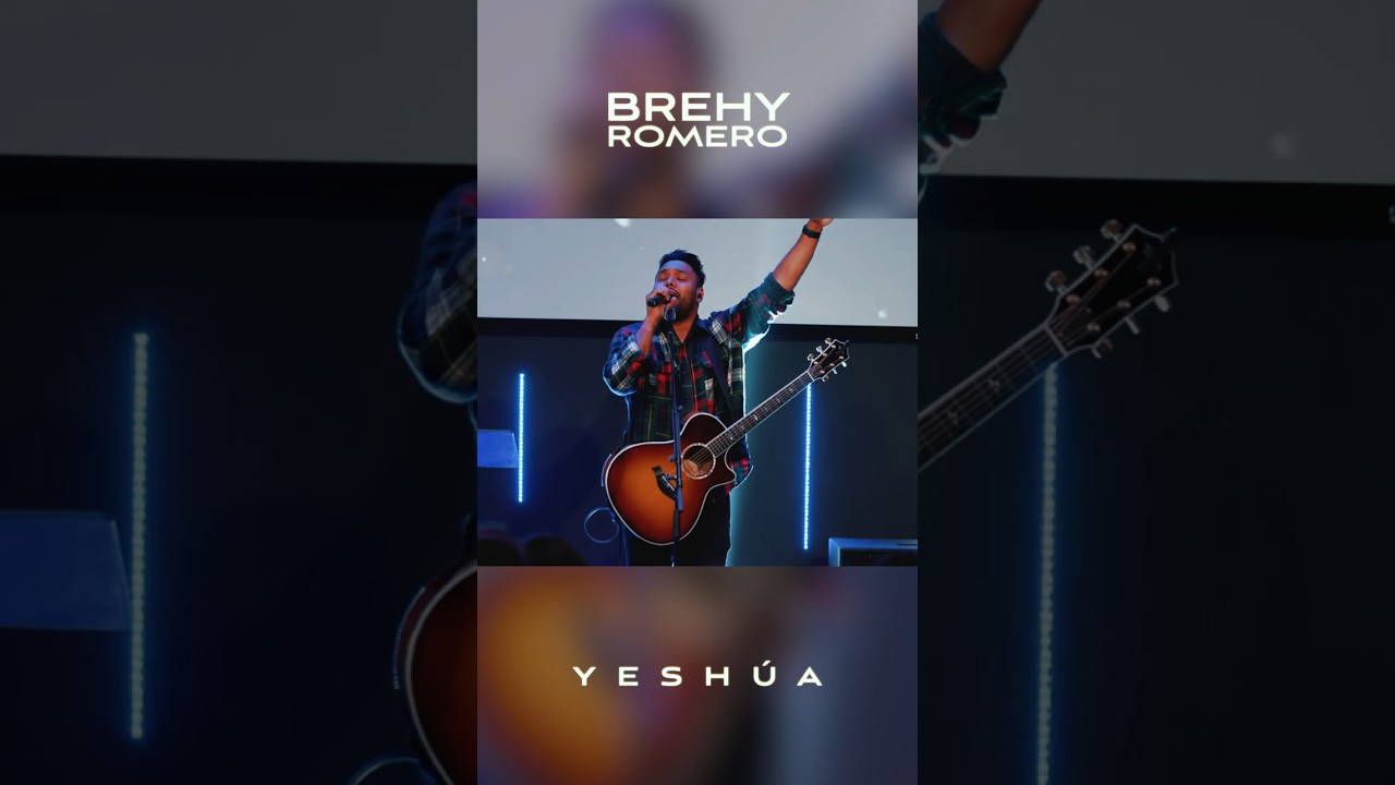Yesh&uacute;a / Brehy Romero 🗣️                       #music #musicacristiana #jovenescristianos
