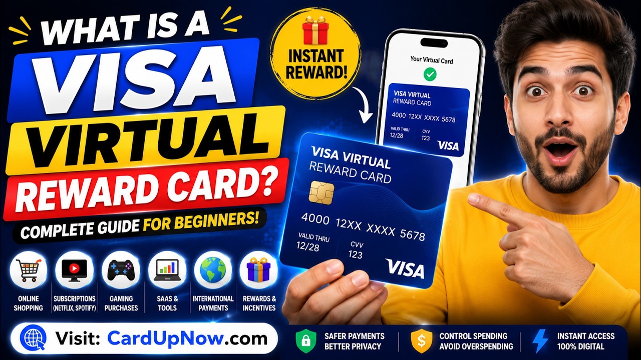 What Is a Visa Virtual Reward Card? Complete Beginner Guide | CardUpNow