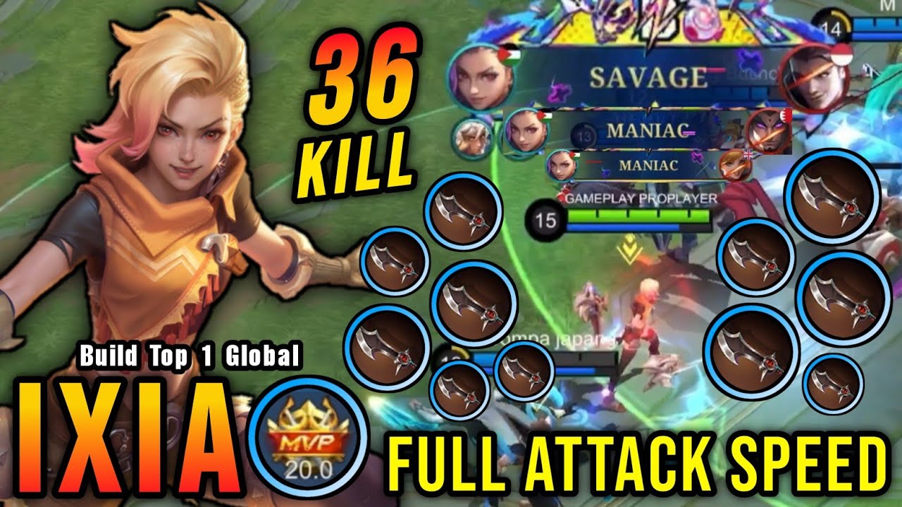 SAVAGE & MANIAC!! 36 Kills Ixia MVP 20.0 Points!! - Build Top 1 Global Ixia ~ MLBB