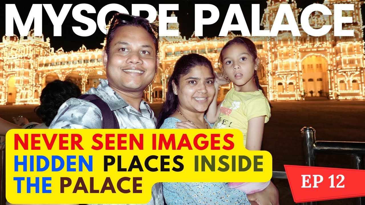 EP12 - Mysore Palace | Never seen Inside One of India's Most Stunning Palaces | #mysorepalace