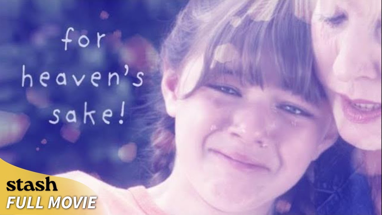 For Heaven's Sake | Comedy Drama | Full Movie | Heartwarming
