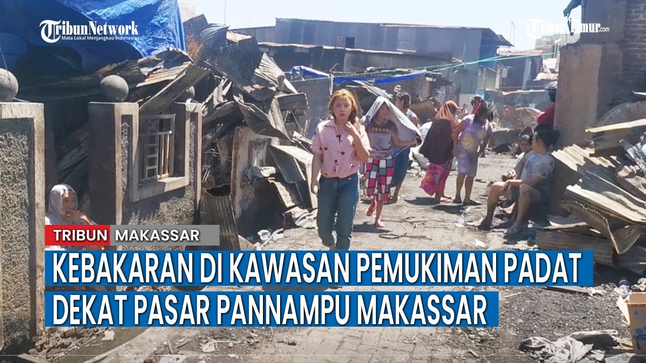 Kebakaran di Kawasan Pemukiman Padat, Dekat Pasar Pannampu Makassar