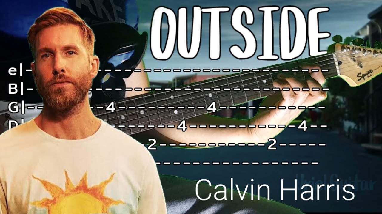 CALVIN HARRIS - OUTSIDE GUITAR COVER TABS TUTORIAL