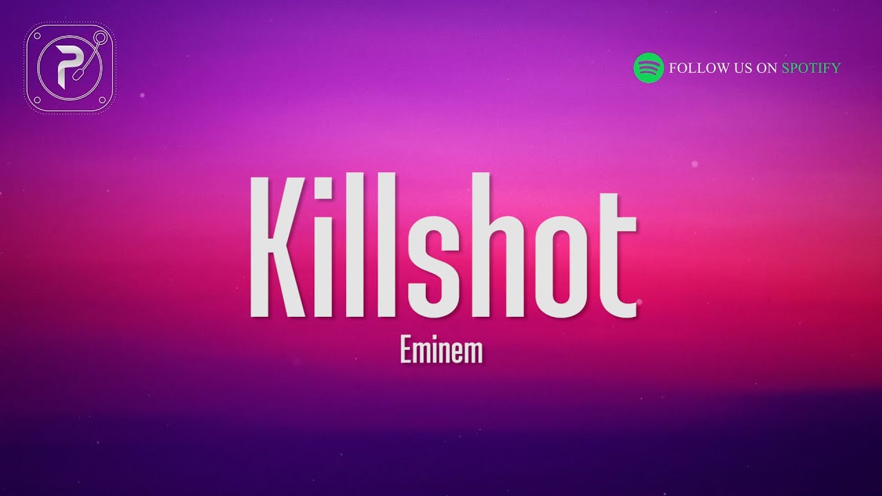 Eminem - Killshot (Lyrics)