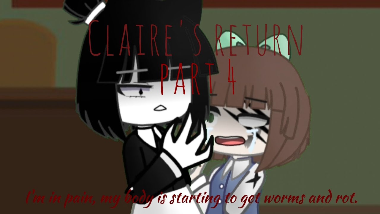 Claire's return part 4 | I wish I had been kinder to her ~Miss Bloomie #fpe