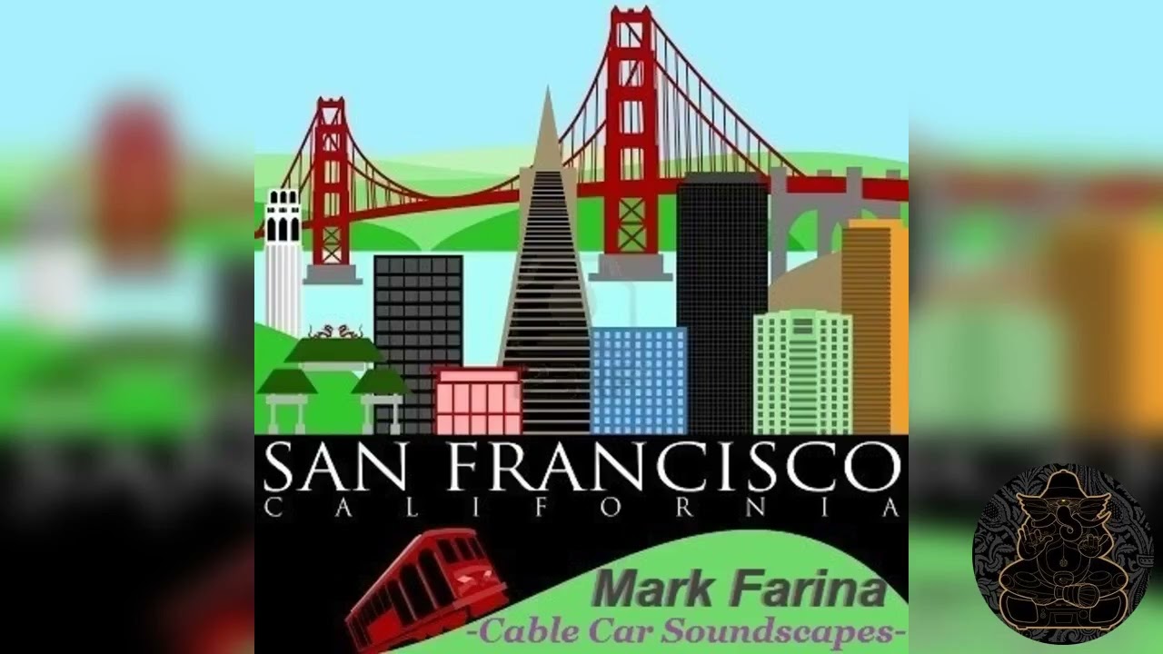 Mark Farina- Cable Car Soundscapes djmix (classic vinyl)- January 2006