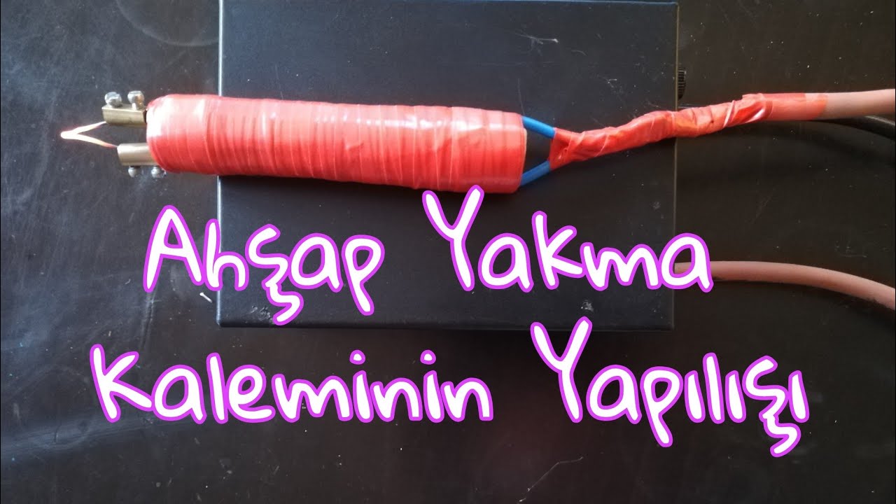 7- Ahşap Yakma Kalemimi Yaptım (Ahşap Yakma Kalemi nin Yapılışı) /Wood Burning Pen Preparation