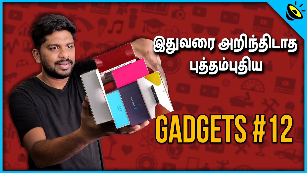 Top Tech Gadgets #12 Series in Tamil - Loud Oli Tech