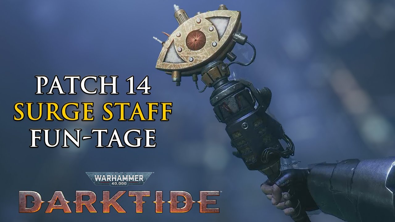 Warhammer Darktide  - Surge Staff Fun Montage [Patch 14] No EP
