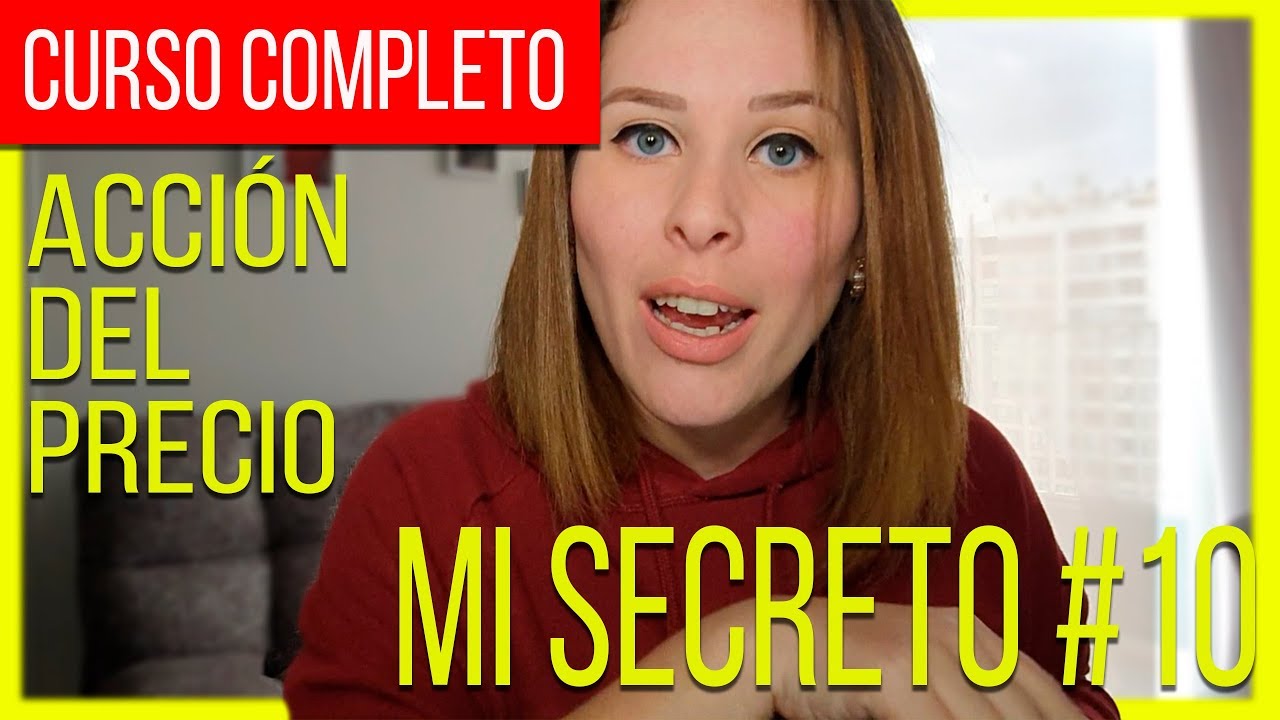 😎Mi ESTRATEGIA con ACCIÓN DEL PRECIO 😎 | REVELADO MI SECRETO | Curso Acción del precio #10
