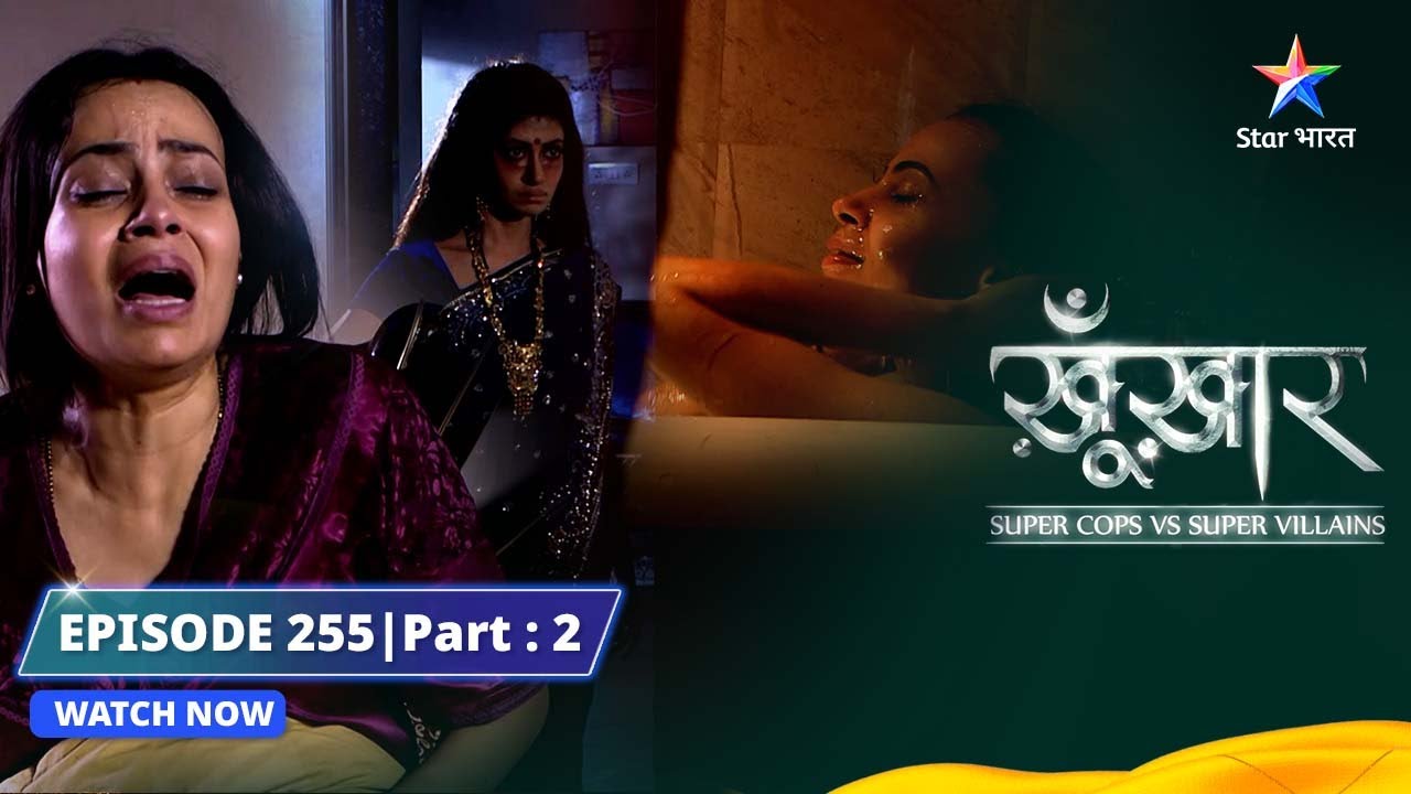 SuperCops Vs Super Villains || Bachche Ka Sukh | Episode -255 Part-2 #starbharat