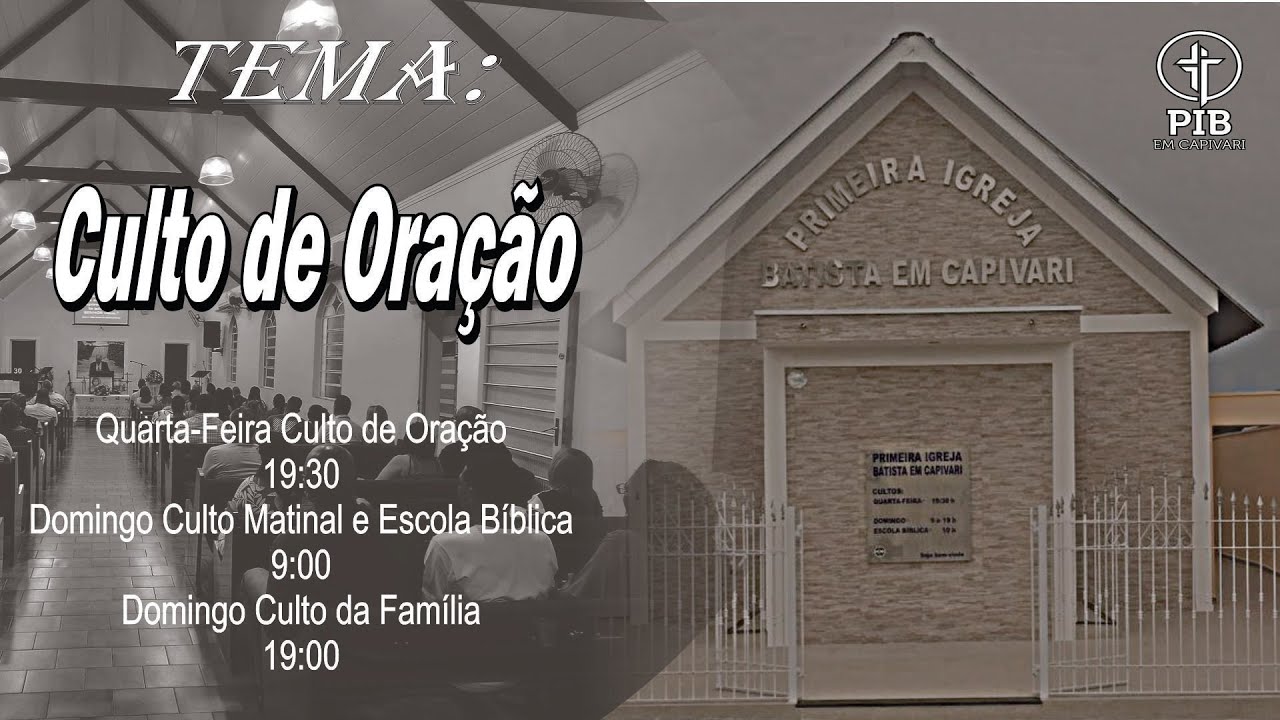 PIBC - TEMA:  Culto de Ora&ccedil;&atilde;o  |  03/04/2024