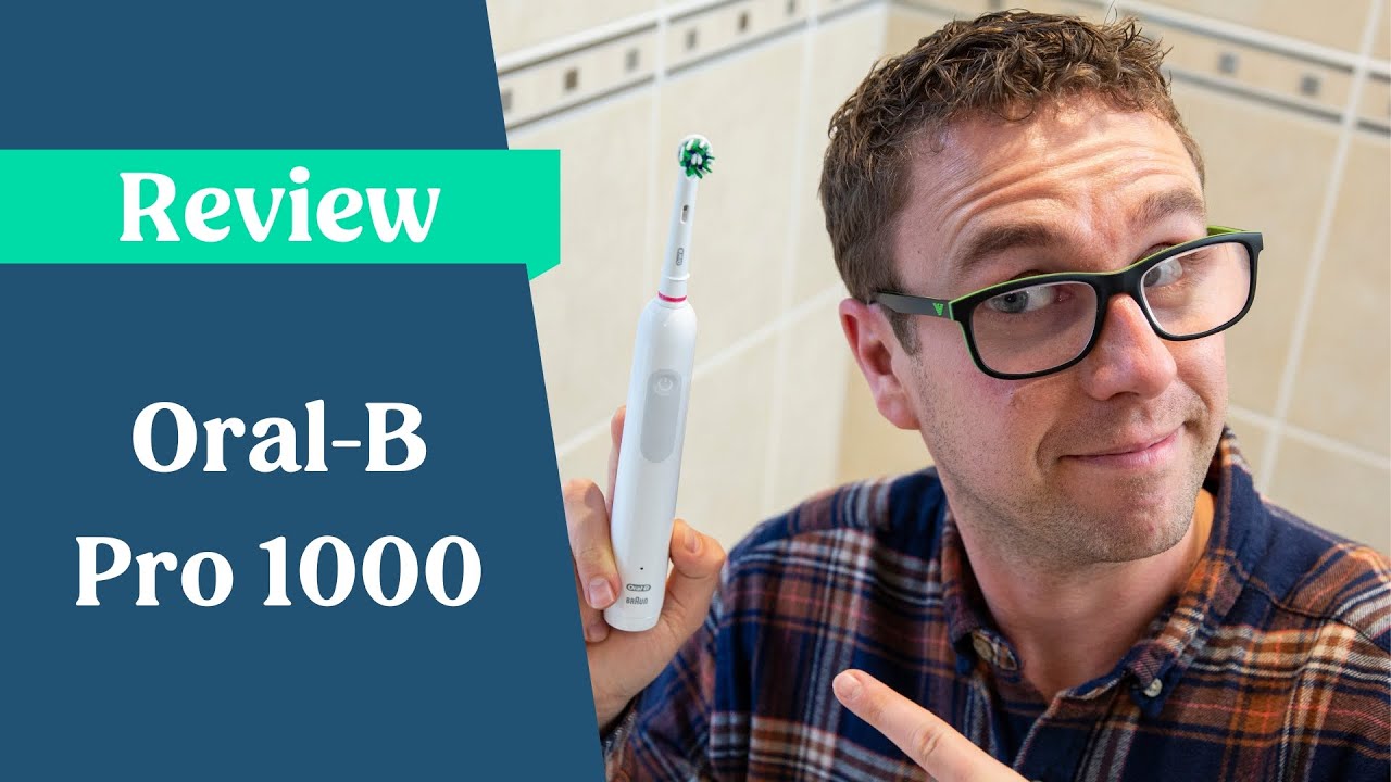 Oral-B Pro 1000 Review