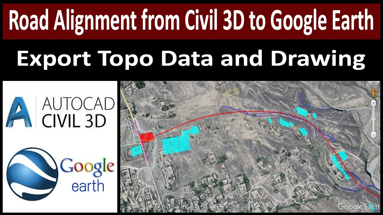 How to Export Civil 3D Drawing to Google Earth Pro | Export Topo Data from Civil 3D to Google Earth