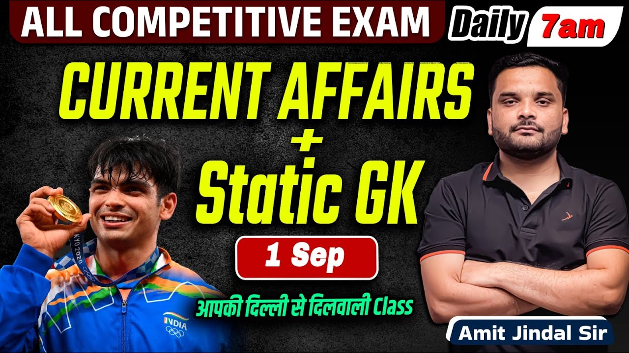 🔥01 September 2025 Current Affairs | Current Affairs 2025 | Today Current Affairs | Amit Jindal Sir