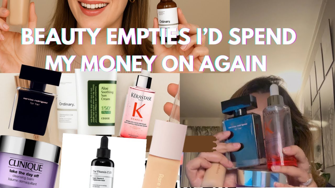Beauty Empties that I’d spend my money on AGAIN! 🥰