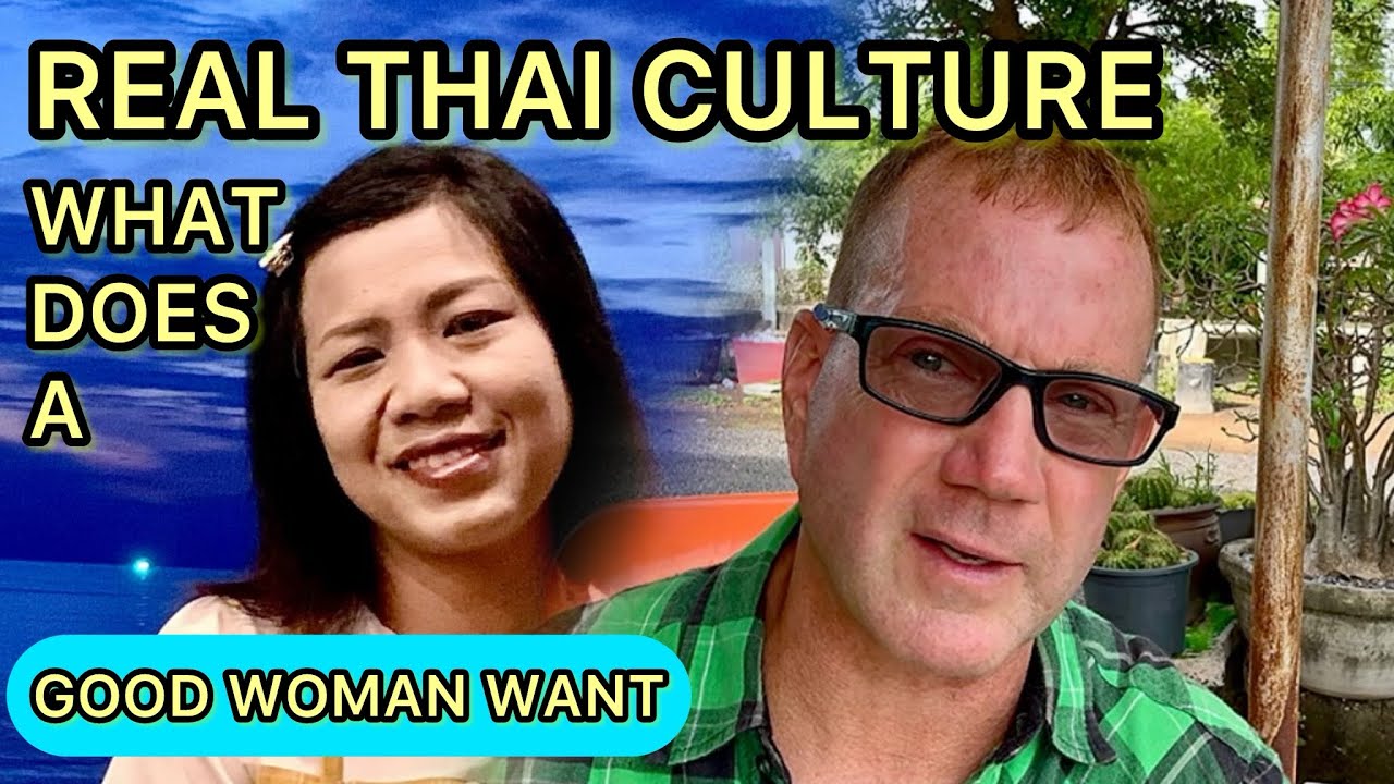 WHY WOULD A THAI WOMAN WANT A FOREIGN HUSBAND