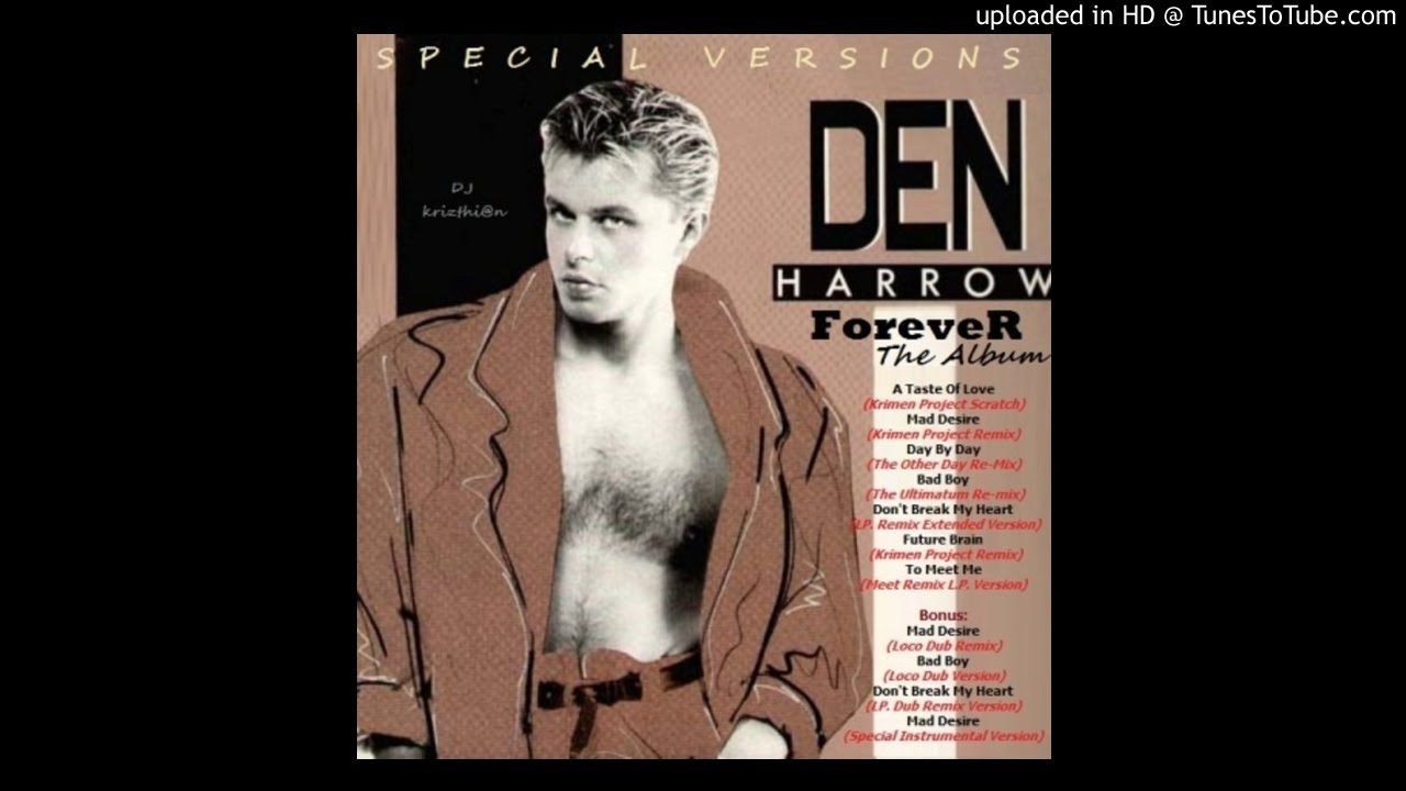 Den Harrow - Bad Boy (The Ultimatum Re-miX)