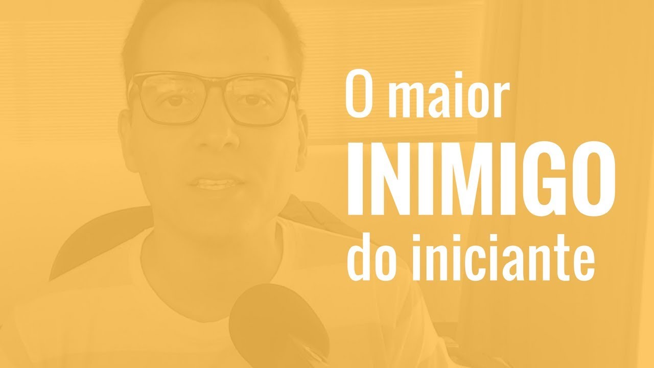 O maior inimigo do iniciante em programa&ccedil;&atilde;o