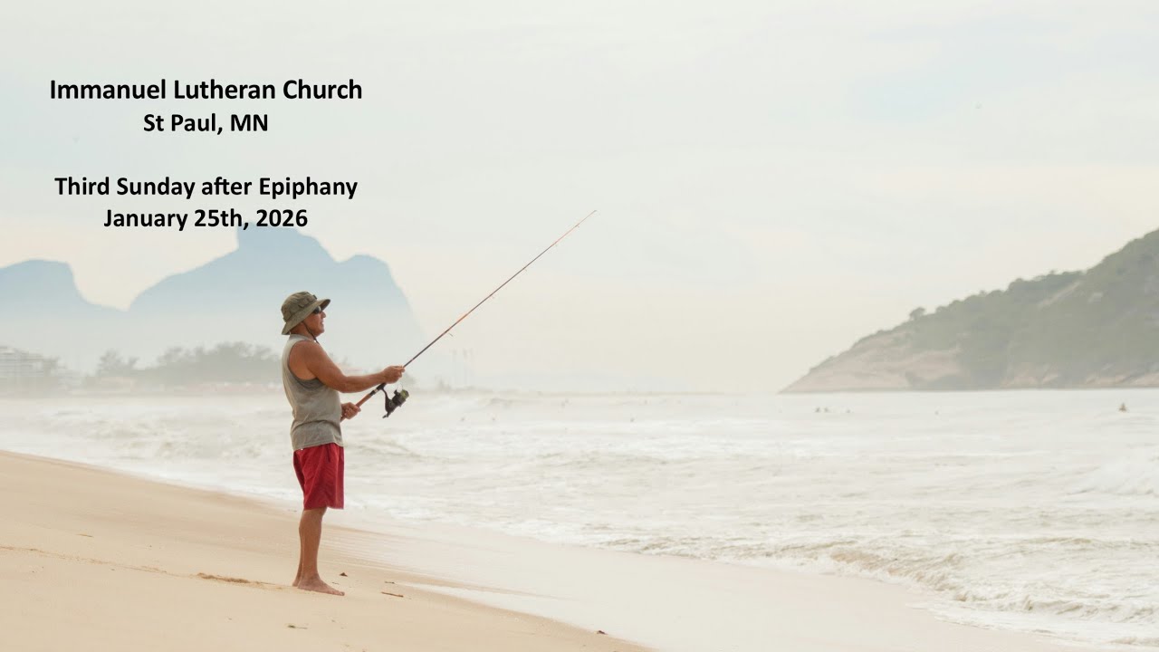 Third Sunday after Epiphany Worship & Holy Communion 1.25.2026