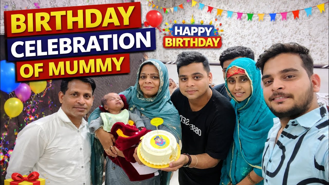 Vlog-15 ( mummy kha birthday 🎂)😁😍