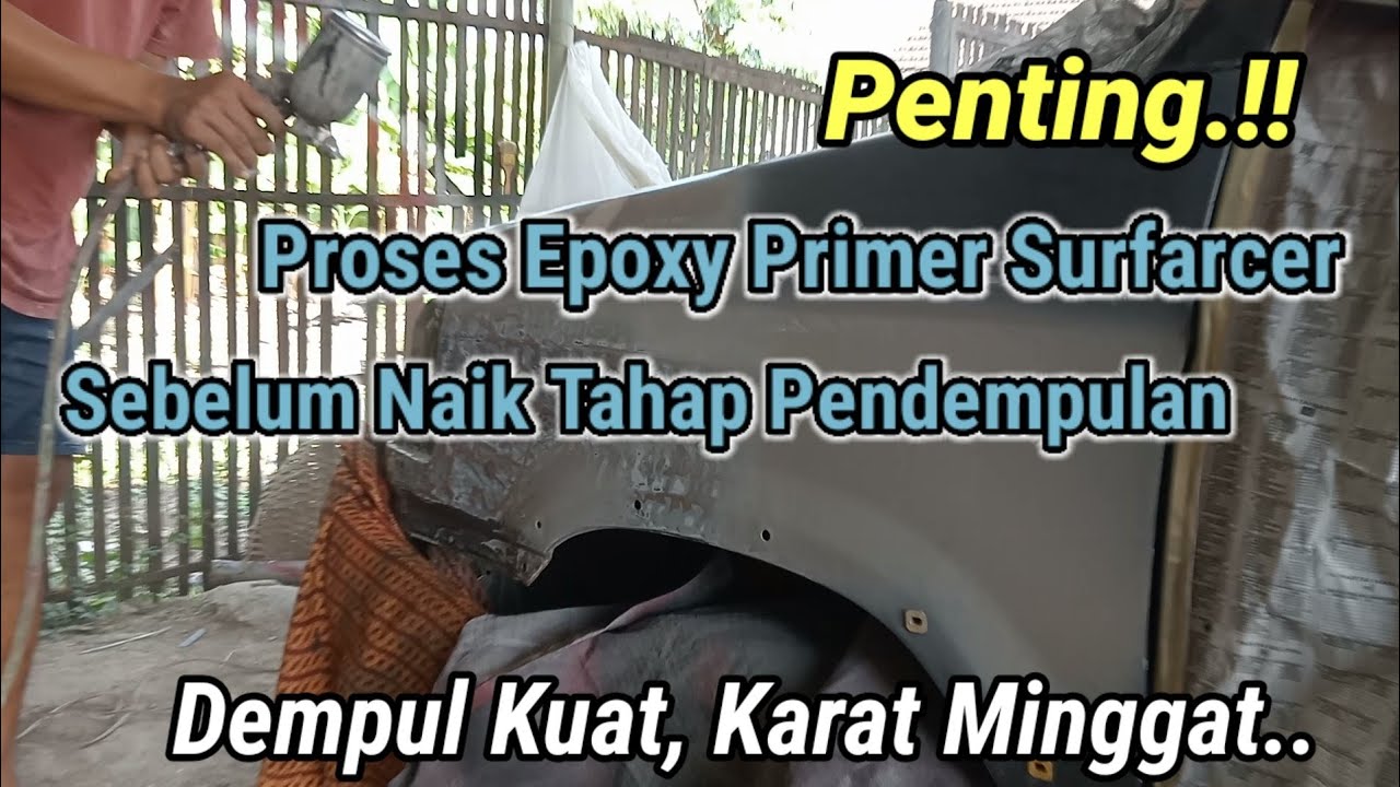 Pentingnya Memberi Lapisan Anti Karat Epoxy  Primer - Cat Kuat, Dempul Anti Retak..
