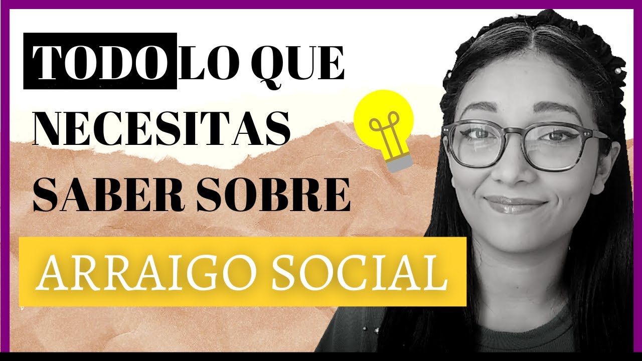 ARRAIGO SOCIAL 2022⭐ Cómo CONSEGUIR PAPELES en España