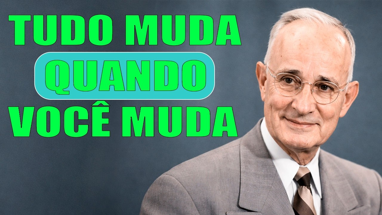 QUANDO VOCÊ MUDA POR DENTRO, TUDO MUDA POR FORA - NAPOLEON HILL