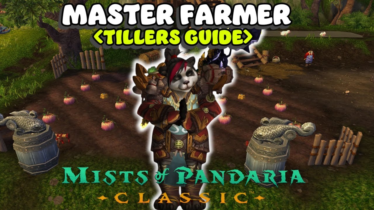 Everything YOU need to know about your farm in MoP Classic
