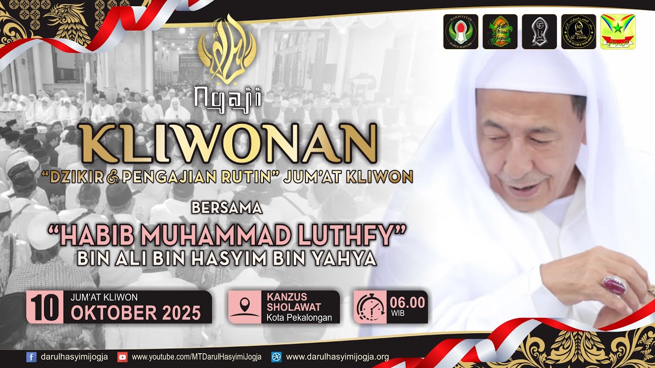KLIWONAN Bersama Habib Luthfi bin Yahya   |  10 Oktober 2025