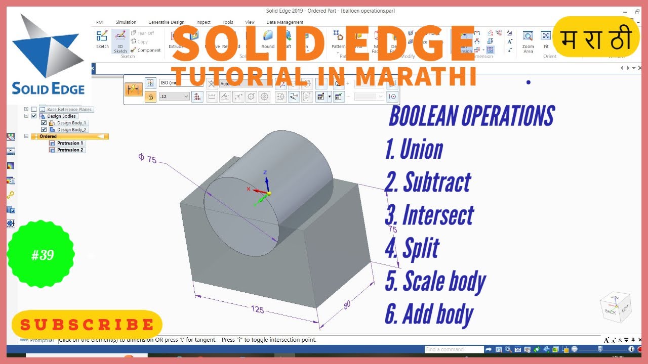 39. solid edge add body | Union | Subtract | Intersect | Split body | Scale body