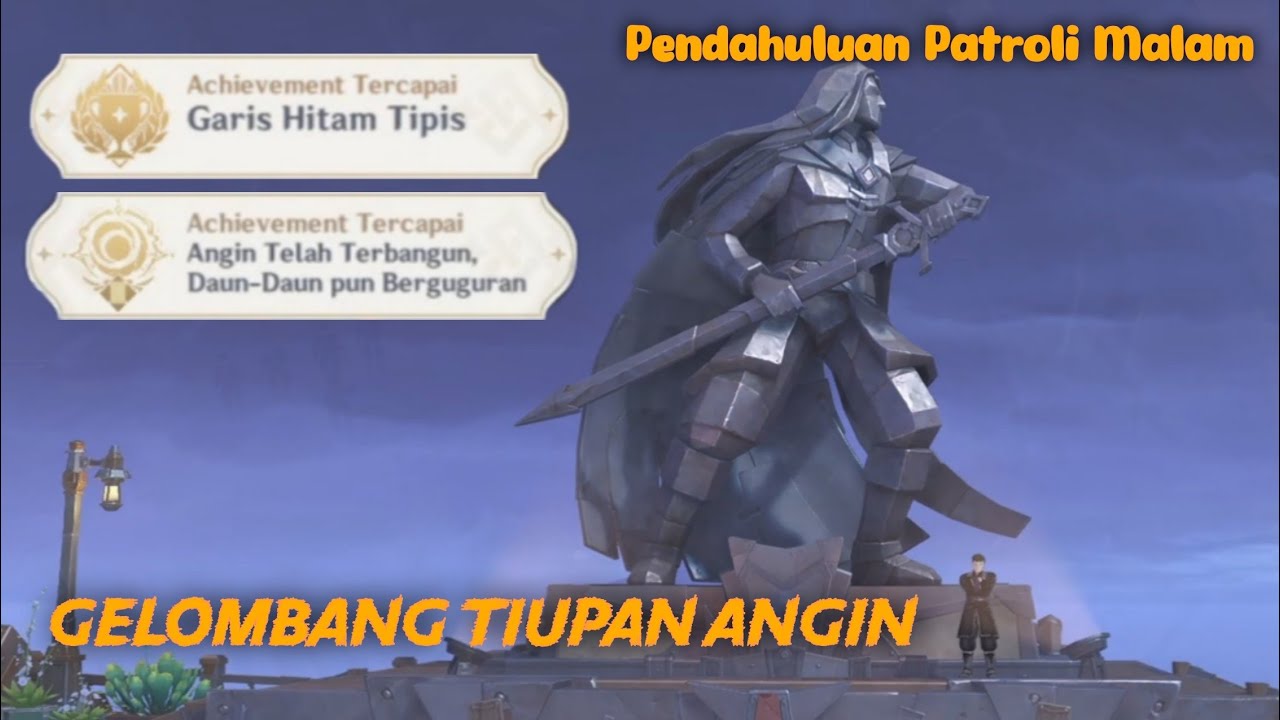 Gelombang Tiupan Angin | Pendahuluan Patroli Malam • Genshin Impact Ver 6.3