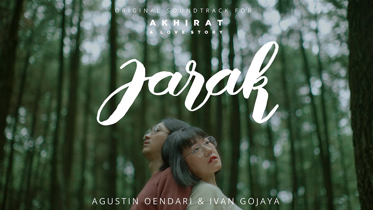 Agustin Oendari, Ivan Gojaya &ndash; Jarak (from 