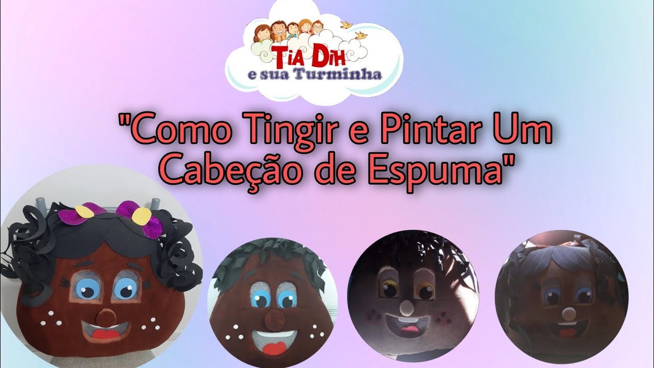Como Tingir e Pintar Um Cabeção de Espuma.