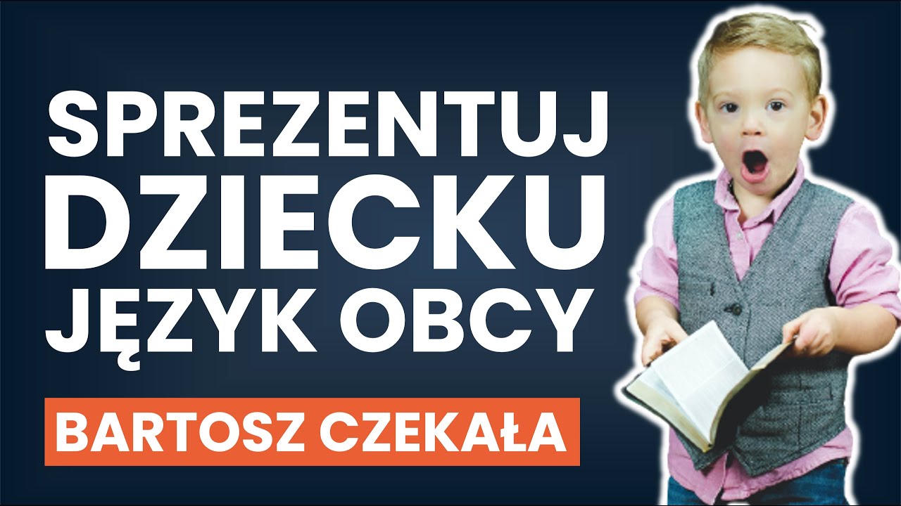 Jak nauczyć dziecko języka obcego BEZ SZKOŁY i dodatkowych lekcji?  Dwujęzyczne wychowanie dziecka