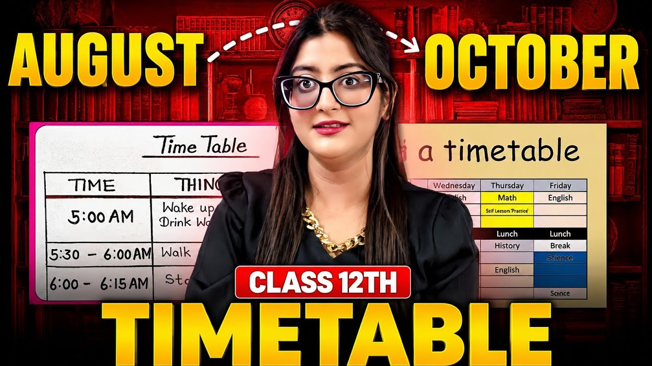 Class 12 🔥 The G.O.A.T. TIMETABLE | August to Boards 2027|Perfect Timetable for Class 12th|#class12 