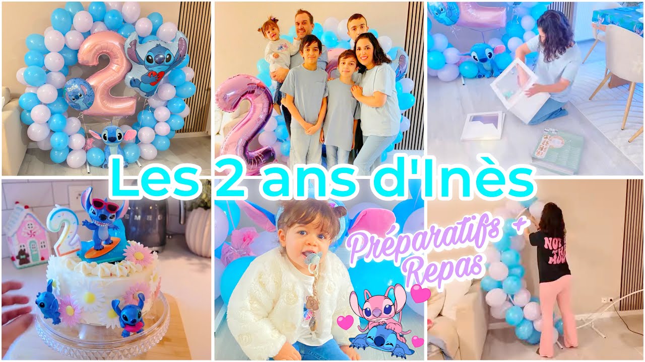 🎁LE DEUXIÈME ANNIVERSAIRE DE BÉBÉ INÈS // PRÉPARATIFS, REPAS … // THÈME STITCH 🩵