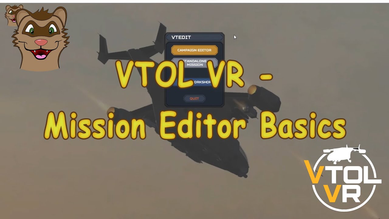 VTOL VR - Mission Editor Basics Tutorial