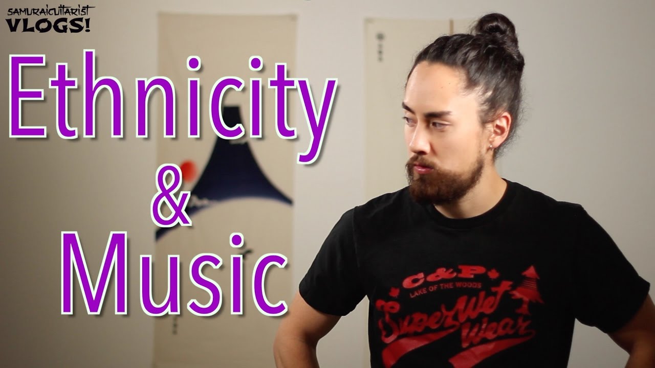 Ethnicity & Music