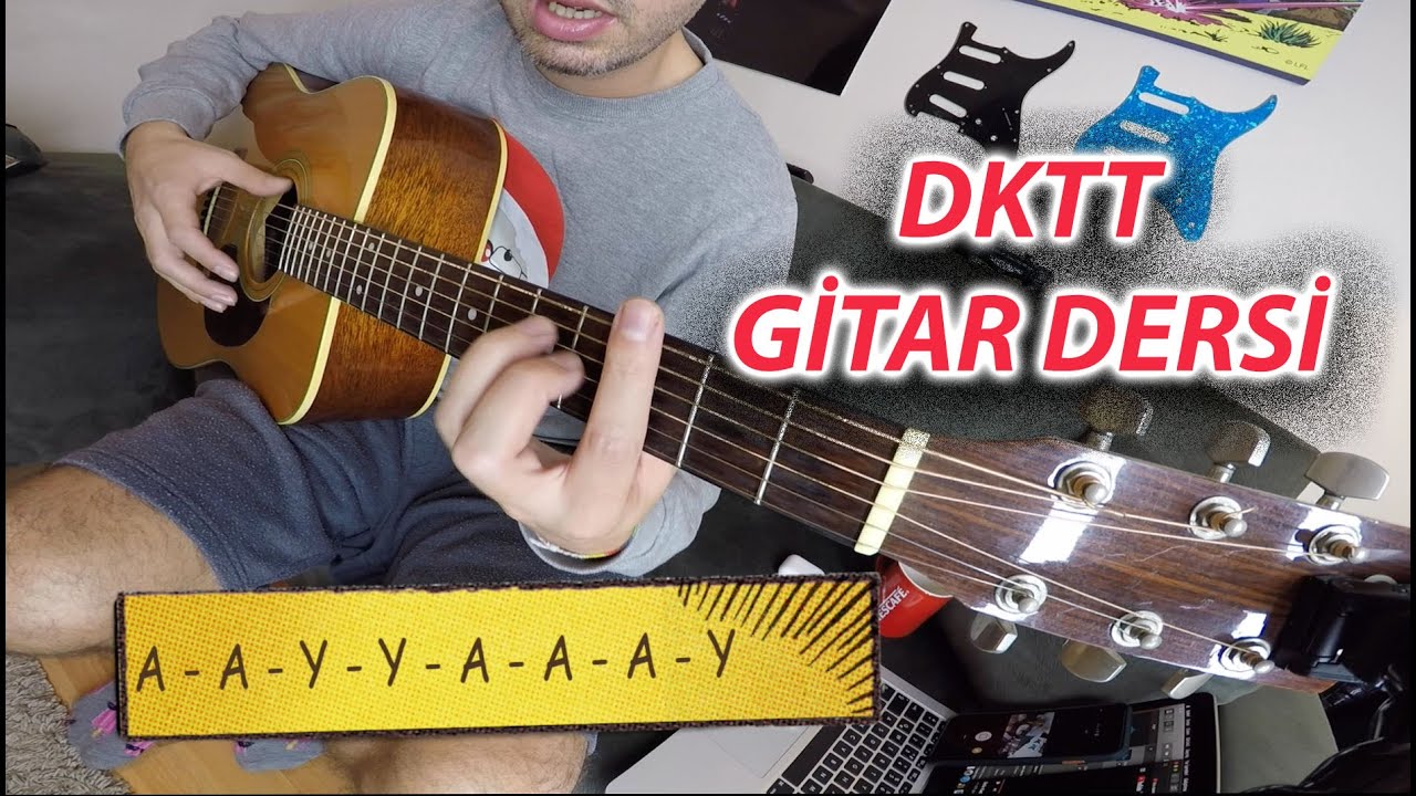 DKTT - SİZ BANA ALDIRMAYIN (GİTAR DERSİ FINGERSTYLE) ARPEJ RİTİM