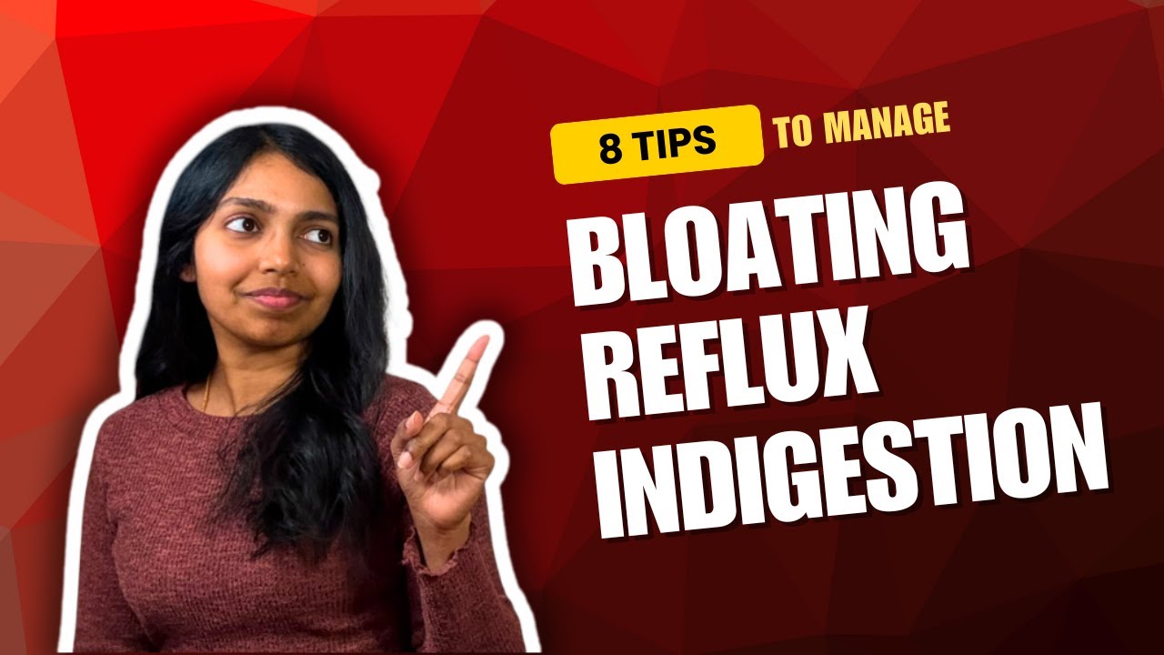 8 Tips for a Healthier Gut - Improve bloating, reflux, indigestion naturally!