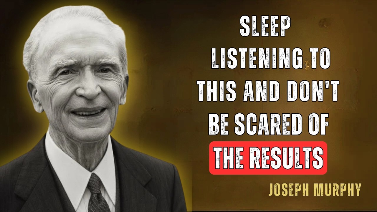 Sleep Listening to This – Joseph Murphy Warns You About Powerful Results...